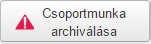 csoportmunka archiválása